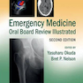 Emergency Medicine Oral Board Review Illustrated, 2nd Edition2015 بررسی اورژانس پزشکی فوری اورژانس مصور