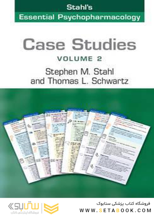 Case Studies: Stahl’s Essential Psychopharmacology Reprint Edition2016 مطالعات موردی: روانپزشکی ضروری استال