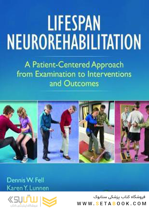 Lifespan Neurorehabilitation, 1st Edition2018 توانبخشی عصبی در طول عمر