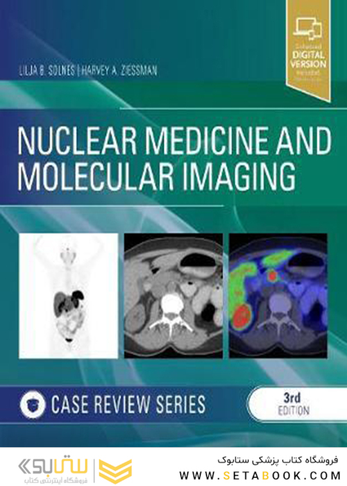 Nuclear Medicine and Molecular Imaging, 3rd Edition2019 پزشکی هسته ای و تصویربرداری مولکولی