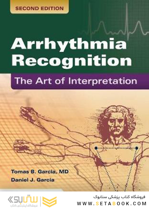 Arrhythmia Recognition: The Art of Interpretation 2nd Edition2019 تشخیص آریتمی