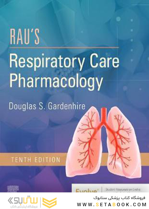 Rau’s Respiratory Care Pharmacology, 10th Edition2019