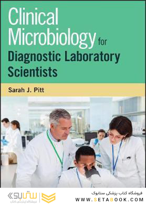 Clinical Microbiology for Diagnostic Laboratory Scientists2018