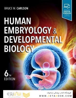 Human Embryology and Developmental Biology 6th Edition2019