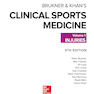 BRUKNER & KHAN’S CLINICAL SPORTS MEDICINE: INJURIES, VOL. 1 5th Edition 2017