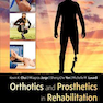 Orthotics and Prosthetics in Rehabilitation 4th Edition2019