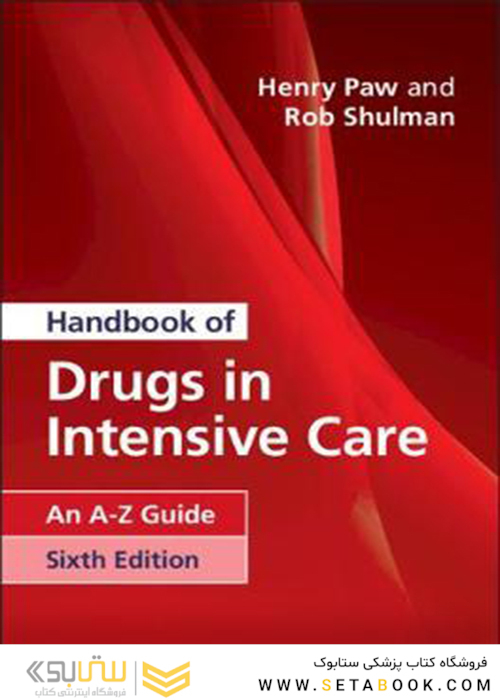 Handbook of Drugs in Intensive Care: An A-Z Guide 6th Edition2019