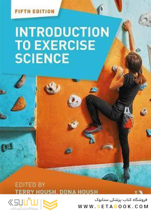 Introduction to Exercise Science 5th Edition2017 مقدمه ای بر علم ورزش