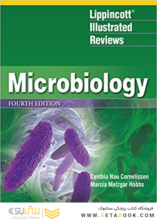 Lippincott® Illustrated Reviews: Microbiology, 4th Edition2019 بررسیهای مصور: میکروبیولوژی لیپینکوت
