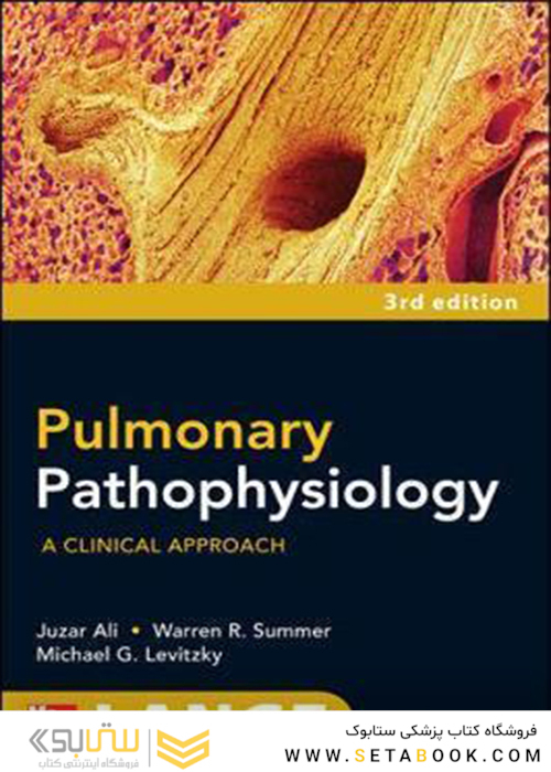 Pulmonary Pathophysiology: A Clinical Approach, 3rd Edition2009