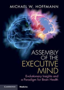 عکس Assembly of the Executive Mind: Evolutionary Insights and a Paradigm for Brain Health2019 مجمع ذهن اجرایی: بینش تکاملی و پارادایمی برای سلامت مغز