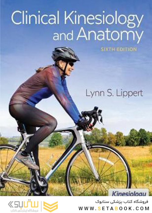 Clinical Kinesiology and Anatomy 6th Edition2017 حرکت شناسی و آناتومی بالینی