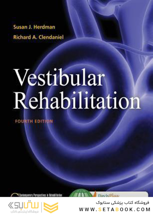 Vestibular Rehabilitation 4th Edition2014 توانبخشی دهلیزی