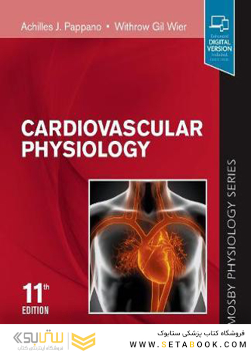 Cardiovascular Physiology: Mosby Physiology Monograph Series, 11th Edition2019 فیزیولوژی قلب و عروق