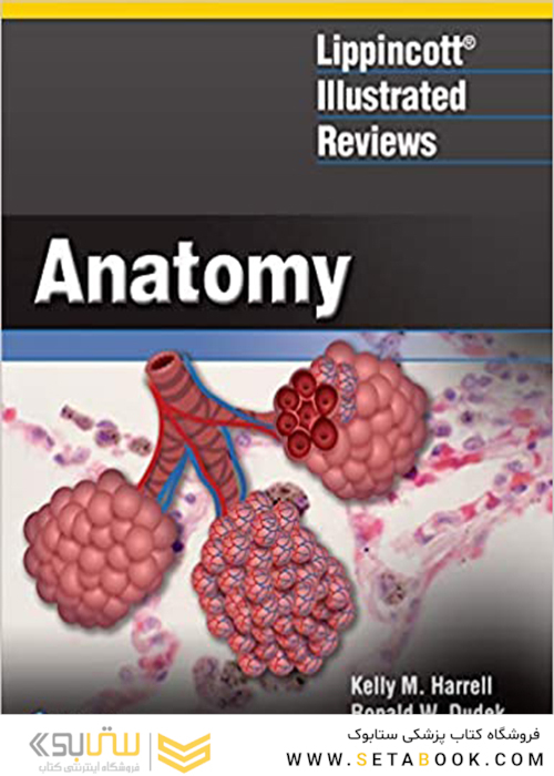 Lippincott® Illustrated Reviews: Anatomy2019 برسی آناتومی