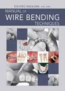 عکس Manual of Wire Bending Techniques 1 Spi Edition2010 راهنمای تکنیک های خم سیم