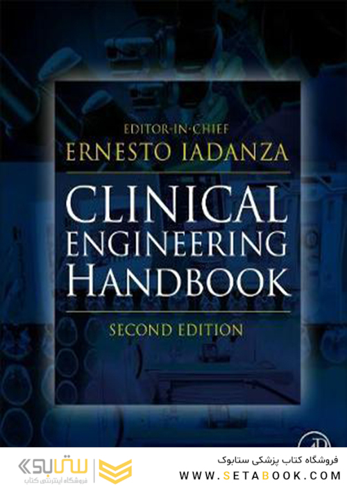 Clinical Engineering Handbook 2nd Edition2019 راهنمای مهندسی بالینی