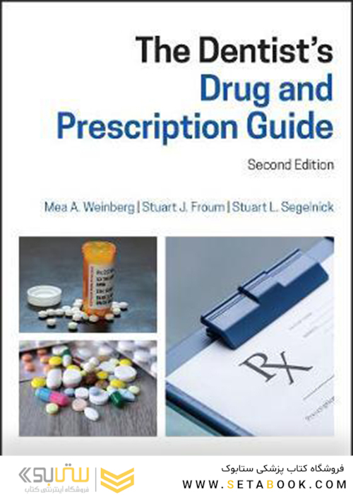 The Dentist’s Drug and Prescription Guide 2nd Edition2020 راهنمای دارو و نسخه های دندانپزشک