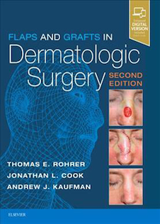 عکس Flaps and Grafts in Dermatologic Surgery 2nd Edition2017