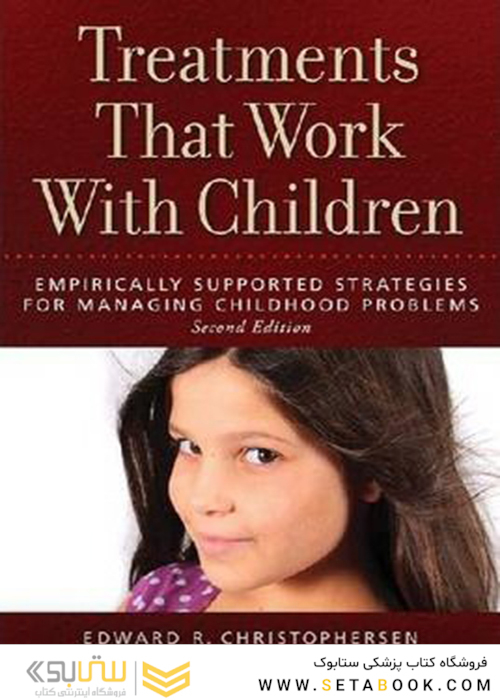 Treatments That Work With Children Second Edition2013 درمان هایی که با کودکان کار می کنند