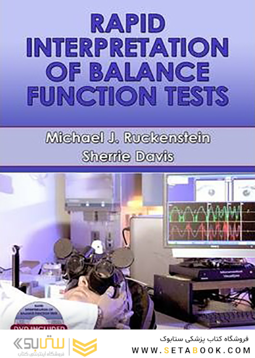 Rapid Interpretation of Balance Function Tests 1st Edition2012 تفسیر سریع آزمایش های عملکرد تعادل