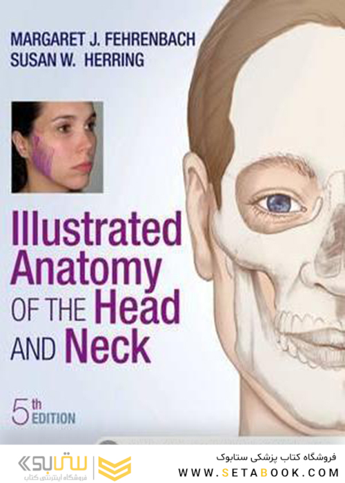 Illustrated Anatomy of the Head and Neck 5th Edition2016 آناتومی مصور سر و گردن
