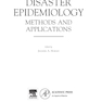 Disaster Epidemiology: Methods and Applications2017