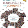 Burt and Eklund’s Dentistry, Dental Practice, and the Community 7th Edition 2020