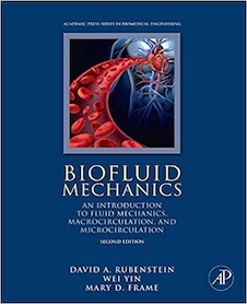 عکس Biofluid Mechanics: An Introduction to Fluid Mechanics, Macrocirculation, and Microcirculation, 2nd Edition2015 مکانیک بیوفلوید: مقدمه ای بر مکانیک سیالات ، چرخش ماکرو و گردش خون