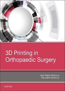 عکس 3D Printing in Orthopaedic Surgery 1st Edition2018 چاپ سه بعدی در جراحی ارتوپدی
