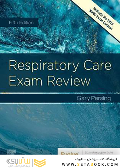 Respiratory Care Exam Review 5th Edition2020 بررسی معاینه مراقبت های تنفسی