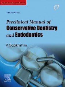 عکس Preclinical Manual of Conservative Dentistry and Endodontics 3rd Edition2019 راهنمای دندانپزشکی محافظه کار و اندودنتیکس