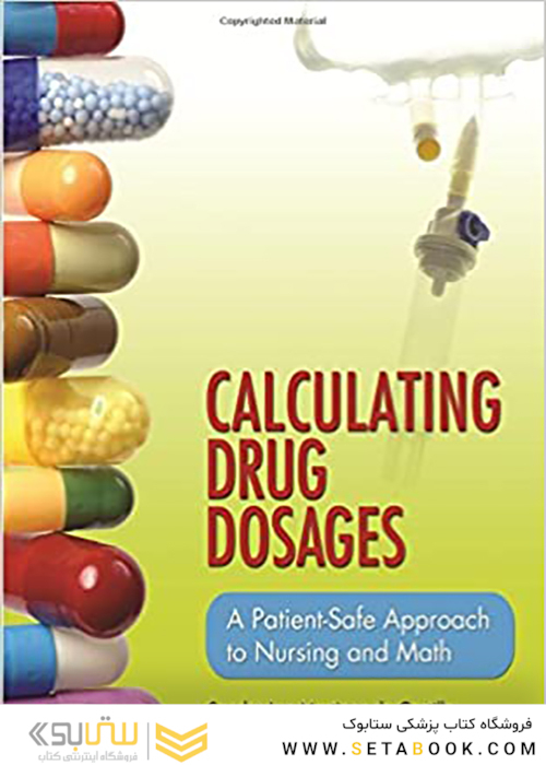 Calculating Drug Dosages, 1st Edition2016 دوزهای محاسبه-دارو