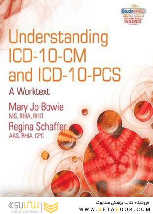 Understanding ICD-10-CM and ICD-10-PCS2010