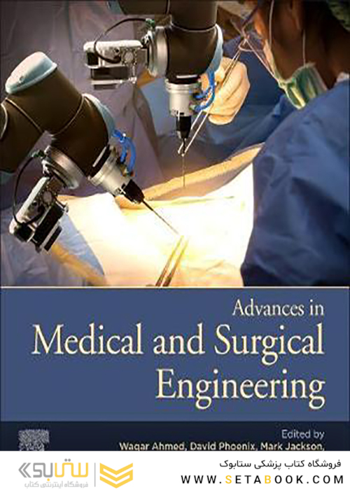 Advances-in-Medical-and-Surgical-Engineering-1st-Edition2020 پیشرفت در مهندسی پزشکی و جراحی