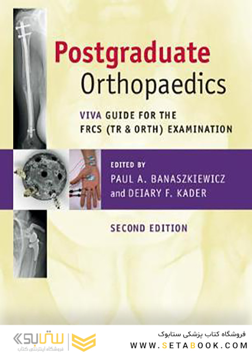 Postgraduate Orthopaedics, 2nd Edition2019 ارتوپدی تحصیلات تکمیلی