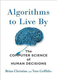 عکس Algorithms to Live By: The Computer Science of Human Decisions2016 الگوریتم هایی برای زندگی توسط: علوم رایانه ای تصمیمات انسان