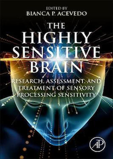 عکس The Highly Sensitive Brain: Research, Assessment, and Treatment of Sensory Processing Sensitivity 2020 1st Edition