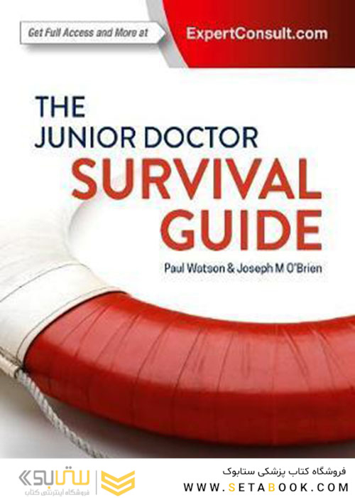 The Junior Doctor Survival Guide 1st Edition