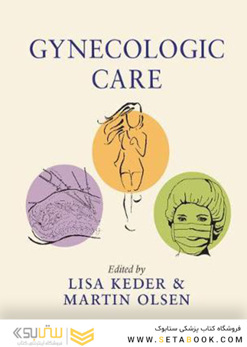 Gynecologic Care 1st Edition