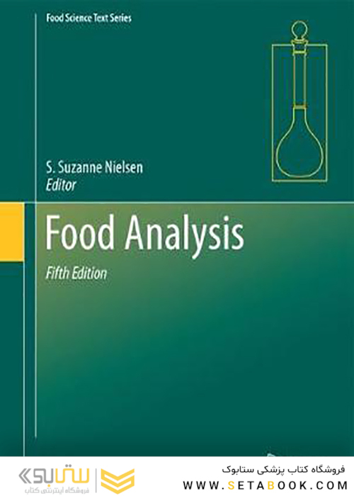 Food Analysis (Food Science Text Series) 5th Edition2017 تجزیه و تحلیل غذا