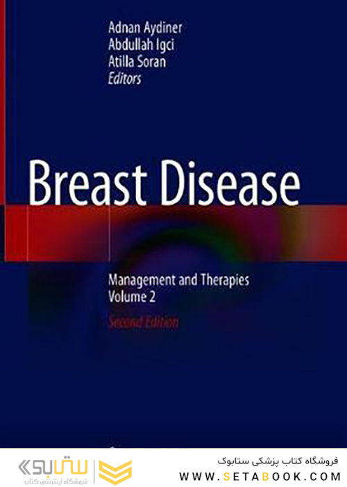 Breast Disease: Management and Therapies, Volume 2 2nd Edition 2019