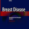 Breast Disease: Management and Therapies, Volume 2 2nd Edition 2019