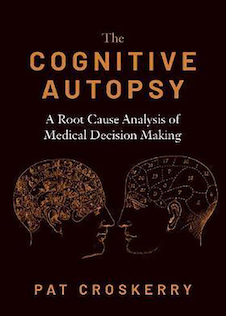 عکس The Cognitive Autopsy: A Root Cause Analysis of Medical Decision Making 1st Edicion