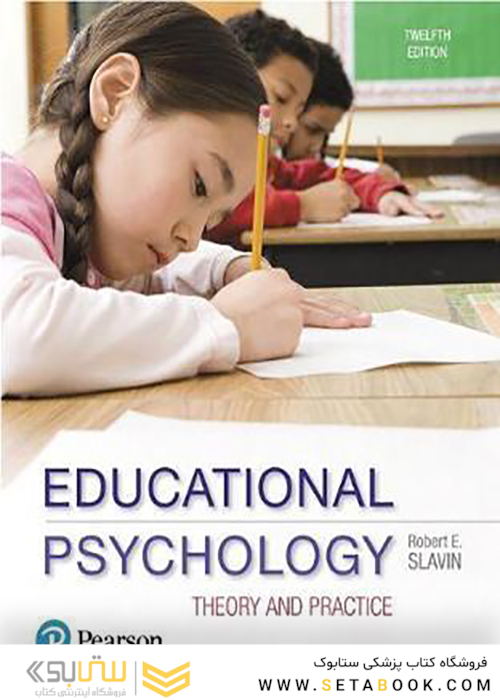 Educational Psychology, 12th Edition2018 روانشناسی تربیتی: نظریه و عمل