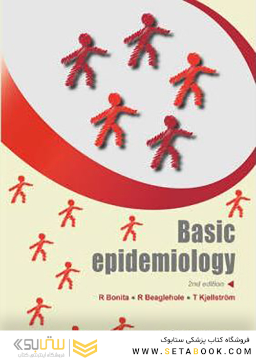 Basic Epidemiology, 2nd Edition اپیدمیولوژی اساسی