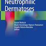 Neutrophilic Dermatoses2018
