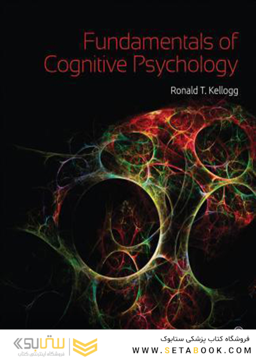 Fundamentals of Cognitive Psychology, 3rd Edition2015 مبانی روانشناسی شناختی
