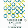 ADVANCED ENGLISH IN MEDICINE انگلیسی پیشرفته در پزشکی