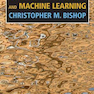 Pattern Recognition and Machine Learning (Information Science and Statistics) 2011